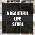 A Beautiful Life Store