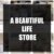A Beautiful Life Store