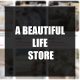 A Beautiful Life Store