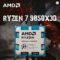 AMD Ryzen 7 9850X3D Gaming Desktop Processor