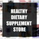 Healthy Dietary Supplement Store
