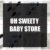 Oh Sweety Baby Store